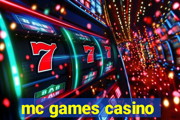 mc games casino